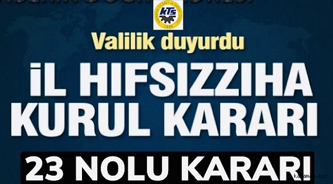 KARAMAN İL UMUMİ HIFZISSIHHA KURULU'NUN 23 NUMARALI KARARI