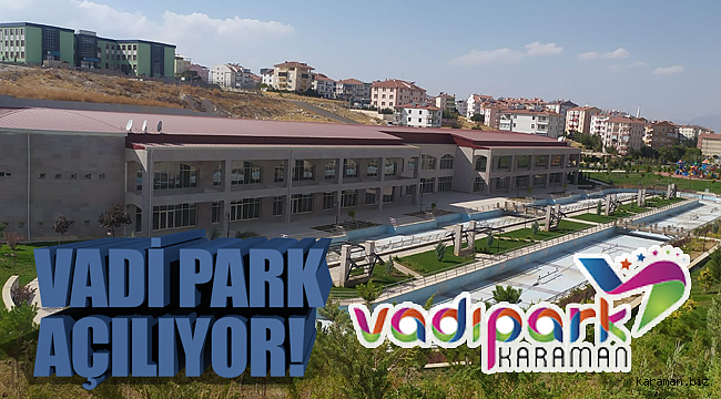 Vadi Park Alisveris Merkezi Aciliyor Karaman Karaman Biz Haber