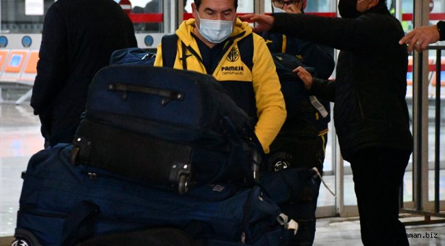 Villarreal kafilesi Sivas'a geldi