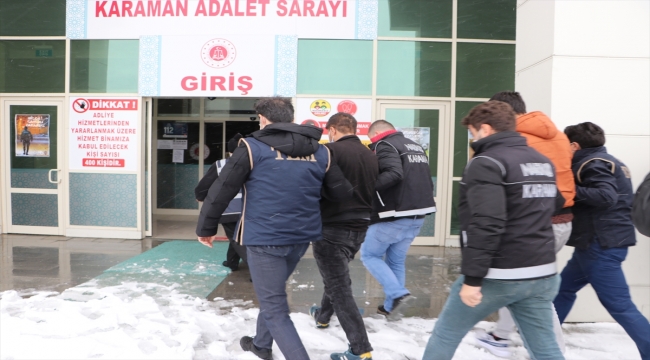 Karaman merkezli uyuşturucu operasyonunda yakalanan 35 şüpheliden 7'si tutuklandı