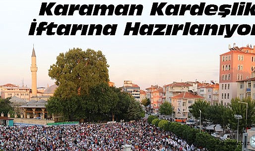 Kardeşlik İftarına Davetlisiniz
