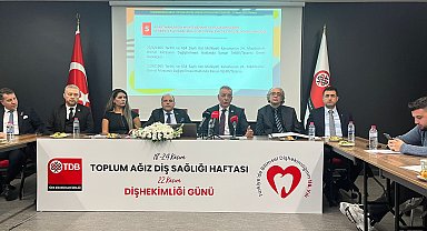 Diş Hekimliği Günü'nde ortak basın toplantısı yapıldı