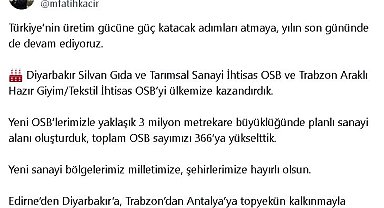 Bakan Kacır: Toplam OSB sayımızı 366'ya yükselttik