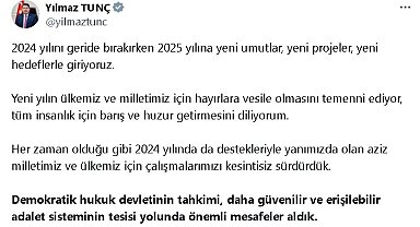 Bakan Tunç: 2025'te önemli düzenlemeleri hayata geçirmeye devam edeceğiz