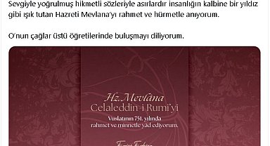 Emine Erdoğan: Hazreti Mevlana'yı rahmet ve hürmetle anıyorum