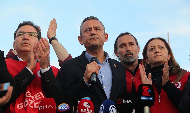 Özel'den metal işçilerine destek: Bu işçilerin hakkını yabancı firmalara peşkeş çekmeye kalkmayın