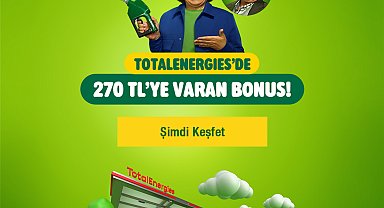 TotalEnergies İstasyonları ve Garanti BBVA'dan Bonus kampanyası