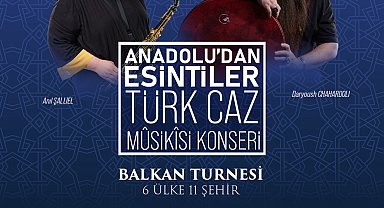 Yunus Emre Enstitüsü, Balkan ülkelerinde çeşitli konserler düzenleyecek