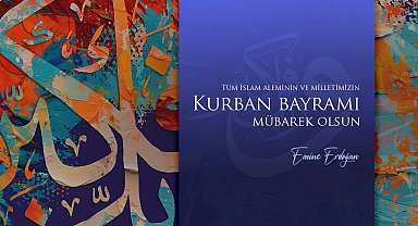 Emine Erdoğan'dan kurban bayramı mesajı