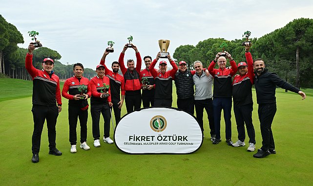 Fikret Öztürk Kulüplerarası Golf Turnuvası'nda şampiyon Kemer Golf Kulübü