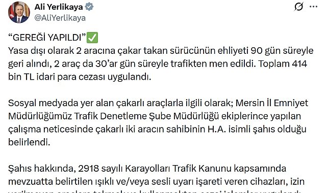 Mersin'de yasa dışı çakar kullanan sürücüye 414 bin TL ceza