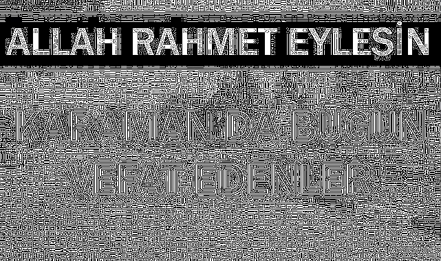 Sabriye Eşkene Teber vefat etti