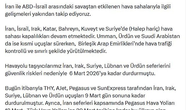 Bakan Uraloğlu: İran, Irak, Suriye, Lübnan ve Ürdün uçuşları 9 Mart'a kadar durduruldu