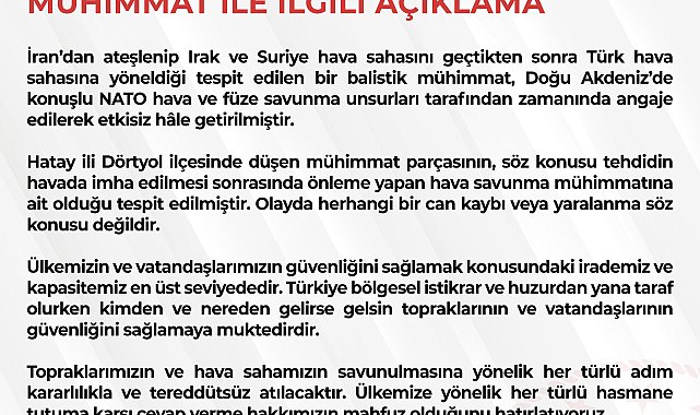 MSB: İran'dan ateşlenip Türk hava sahasına yönelen balistik mühimmat, etkisiz hale getirildi