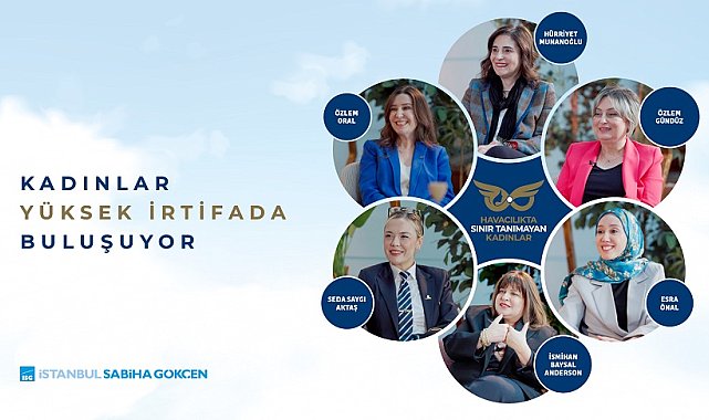Sabiha Gökçen Havalimanı'ndan kadınlara özel belgesel