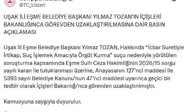Eşme Belediye Başkanı Tozan görevden uzaklaştırıldı