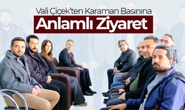 Karaman Valisi Hayrettin Çiçek’ten Karaman Gazetecileri Cemiyetine ziyaret