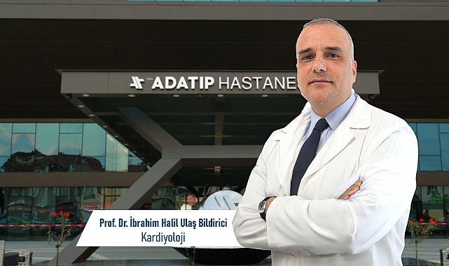 Kardiyoloji Uzmanı Prof. Dr. Bildirici'den kalp sağlığı uyarısı