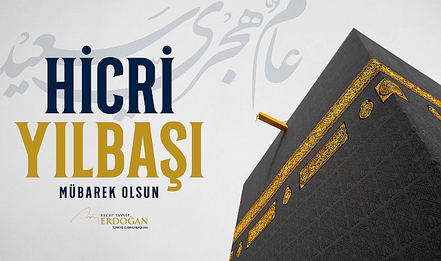 Cumhurbaşkanı Erdoğan, tüm islam aleminin Hicri Yılbaşını kutladı