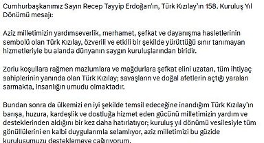 Cumhurbaşkanı Erdoğan'dan Türk Kızılay'ın 158'nci kuruluş yıl dönümü mesajı