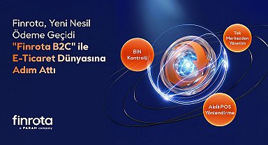 Finrota, yeni nesil ödeme geçidi Finrota B2C'yi duyurdu'