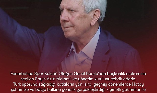 Hatayspor yönetimi Fenerbahçe Spor Kulübü Başkanı Aziz Yıldırım'ı tebrik etti