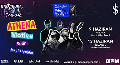 Maximum Gençlik Festivali 4'üncü yılında da gençlerle buluşuyor