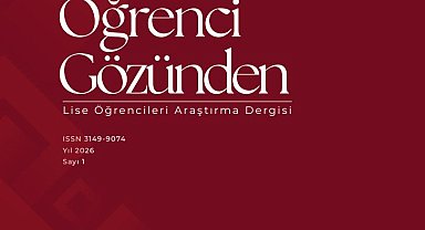 'Öğrenci Gözünden: Lise Öğrencileri Araştırma Dergisi' yayın hayatına başladı