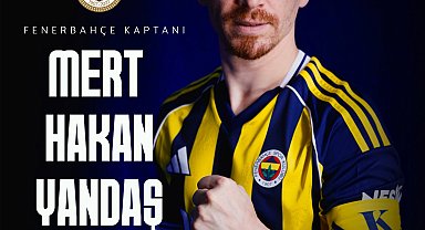Fenerbahçe, Mert Hakan Yandaş ile 1 yıllık yeni sözleşme imzaladı